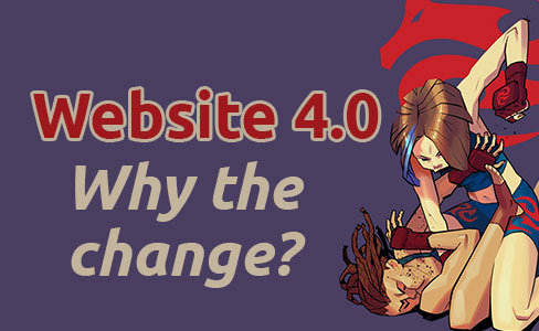 Website 4.0, Why The Change
